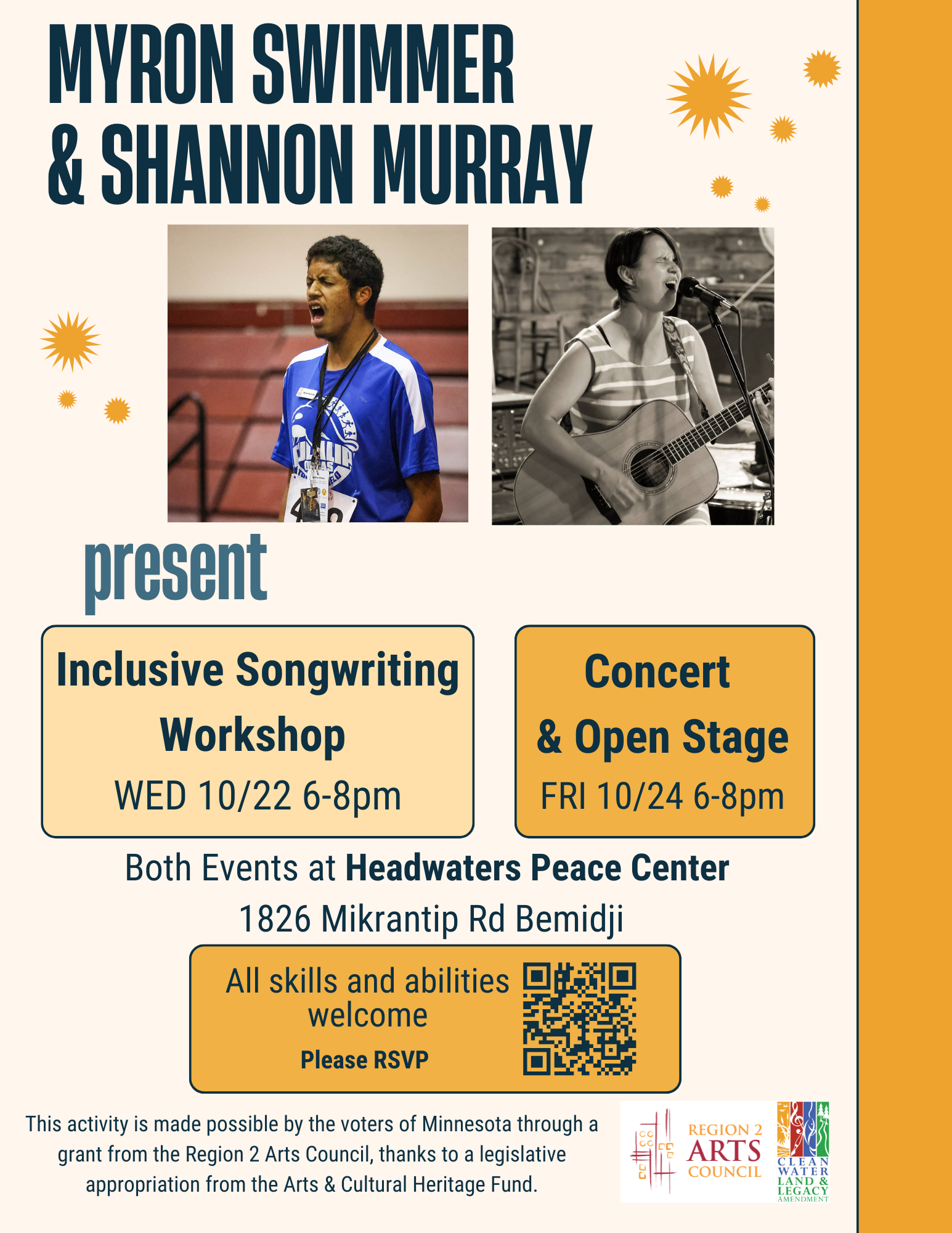 Flyer for two events hosted by Myron Swimmer & Shannon Murray at Headwaters Peace Center, Bemidji: Inclusive Songwriting Workshop – Wed, Oct 22, 6–8pm Concert & Open Stage – Fri, Oct 24, 6–8pm Includes photos of both performers, RSVP QR code, and a note that all skills and abilities are welcome. Funded by Region 2 Arts Council.
